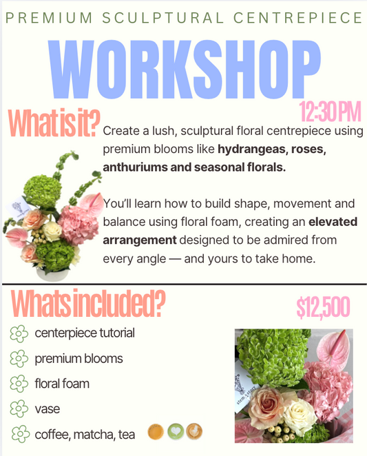 LAST WORKSHOP OF THE YEAR- Premium Centerpiece Oct 4